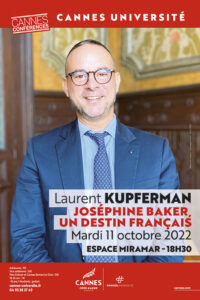 Conférence - Laurent Kupferman "Joséphine Baker, un destin français" - 11-10-2022 - 2022