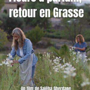 Conférence - Fleurs à parfum, retour en Grasse - 15-01-2026 - 2025